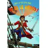 Nathan La terreur des caraïbes : dans la peau d'un pirate