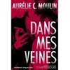 Nathan Dans mes veines Aurélie C. Moulin