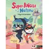 Super-Angèle et Natsou - Piège à la kermesse
