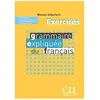 Clé International Grammaire expliquee du francais debutant exercices