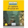 Cle International Un capitaine de 15 ans niveau A1 2è éd.