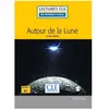 Cle International Autour de la lune Lecture FLE 2ème édition