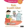 Nathan Robi, le petit robot : une histoire à lire tout seul, niveau 2 Eric Battut