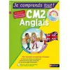 Nathan Je comprends tout ! Anglais CM2, 10-11 ans : nouveau programme