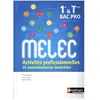 Nathan Technique Activités professionnelles et connaissances associées - 1re/Tle Bac Pro MELEC