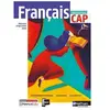 Nathan Technique Français - CAP (Entre-lignes) Livre + licence élève 2019
