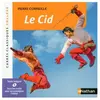 Le Cid - Corneille - Edition pédagogique Collège - Carrés classiques Nathan