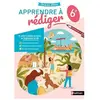 Nathan Apprendre à rédiger 6e-cahier élève-2022: Cahier d'activités
