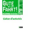 Nathan Allemand 2e Année A2/A2+ Gute Fahrt ! - Cahier D'activités