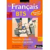 Nathan Le Français En Bts - Nouvelles Épreuves, Nouveau Programme