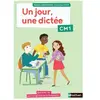 Nathan Un jour, une dictée CM1 - cahier élève: Cahier de l'élève