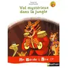 Nathan Un monde à lire - série blanche - Album 5 CP - Vol mystérieux dans la jungle - 2019
