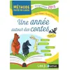 Nathan Une année autour des contes, cycle 1 Anne Popet, Hervé Thibon