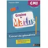 Nathan Graine de Maths Cahier de géométrie CM1 Cycle 3