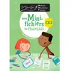 Nathan MHF - Mes Mini-fichiers de Français CE2 Nicolas Pinel (Collection dirigée par)