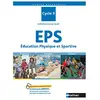 Nathan Education physique et sportive - Cycle 3 Catherine Gueneau-Lenoir (Auteur)