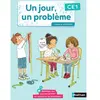 Nathan Un jour, un problème : un jour, un problème : CE1 : cahier de l'élève