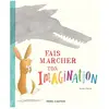 Flammarion Jeunesse Pere Castor Fais marcher ton imagination