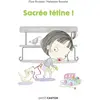 PERE CASTOR Les années crèche - Sacrée tétine !