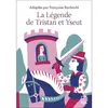 La légende de tristan et yseut