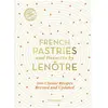 Flammarion French Pastries and Desserts by Lenôtre