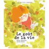 Flammarion Jeunesse Pere Castor Les petites lumières - Le goût de la vie