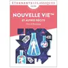 Flammarion Nouvelle vie TM : et autres récits : collège Pierre Bordage