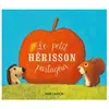 Flammarion Jeunesse Pere Castor Le petit hérisson partageur