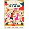 Flammarion Pinok et Barbie : là où les enfants n'ont rien Jean-Claude Grumberg