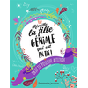 Flammarion Jeunesse Pere Castor Réveille la fille géniale qui est en toi !
