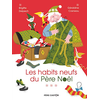 Flammarion Jeunesse Pere Castor Les habits neufs du Père Noël