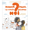 Flammarion Jeunesse Pere Castor Les grandes questions de Sofia - Maman, papa, il y avait qui avant moi ?