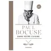 Flammarion Paul Bocuse dans votre cuisine