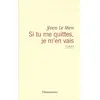 Flammarion Si Tu Me Quittes, Je M'en Vais