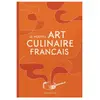 FLAMMARION Le Nouvel Art Culinaire Français