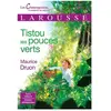Larousse Tistou les pouces verts Maurice Druon (Auteur)