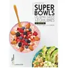 Larousse Superbowls les repas santé & équilibrés Quitterie Pasquesoone (Auteur)