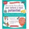 Larousse 50 activités bienveillantes pour enfants à haut potentiel Séverine GUY (Auteur)
