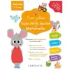 Larousse Mon cahier de toute petite section de maternelle : maternelle 2-3 ans
