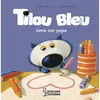 Larousse Tilou bleu aime son papa