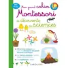 ISBN Mon grand cahier Montessori de découverte des sciences : dès 5 ans