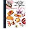 Dessain Et Tolra Mes goûters préférés faits maison avec Cake Factory