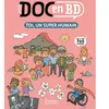 Larousse Mon Doc en BD : toi, un super humain