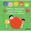 Larousse Petites chansons pour manger comme un grand