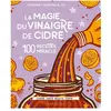 Larousse La magie du vinaigre de cidre