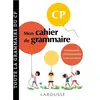 ISBN Petit cahier de grammaire LAROUSSE CP