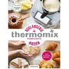 LAROUSSE Thermomix - Boulangerie maison