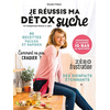 ISBN Je réussis ma détox sucre - comprenez et cuisinez IG bas au quotidien