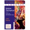 Larousse Maître Zacharius - Suivi Des Aventures De La Famille Raton