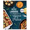 Petit Larousse Des Saveurs Des Régions De France